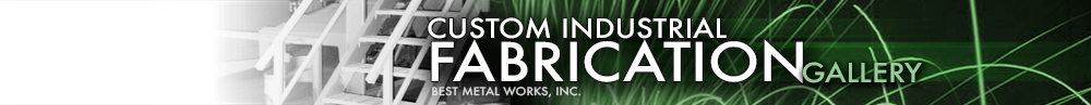 Custom Industrial Fabrication